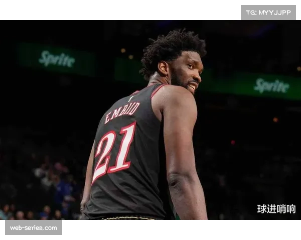 消息:恩比德进入脑震荡保护协议,将缺席未来三场比赛 消息:恩比德进入脑震荡保护协议,将缺席未来三场比赛